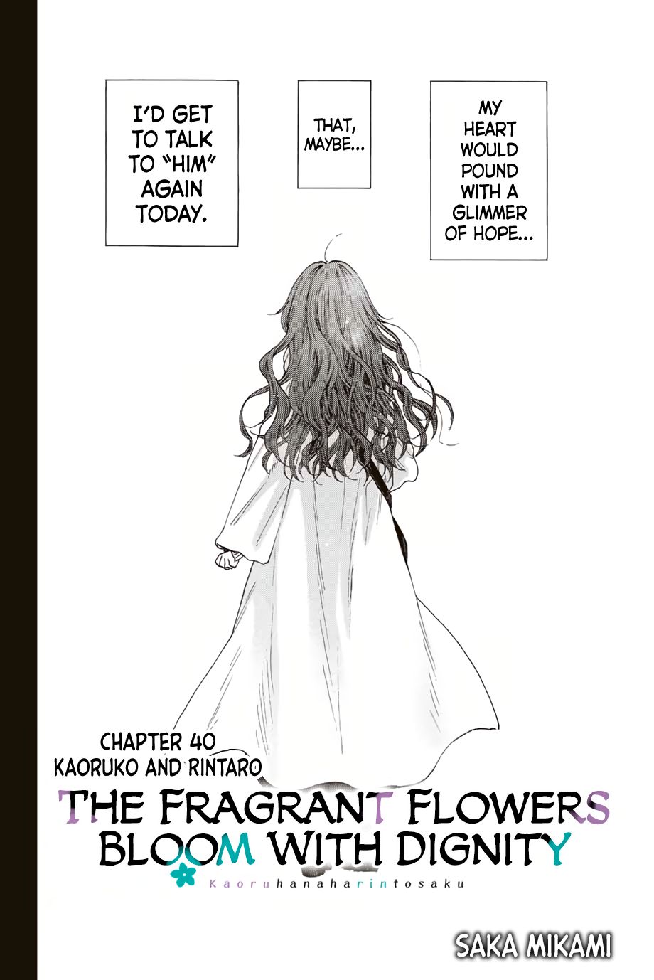 The Fragrant Flower Blooms with Dignity, Chapter 40 image 02